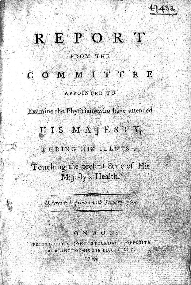 Ein altes Buch mit dem Titel "Bericht der Kommission, die die Ärzte untersucht hat, die Seiner Majestät während seiner Krankheit beigestanden haben, betreffend den vorläufigen Zustand der Gesundheit Seiner Majestät" auf dem Cover gedruckt.