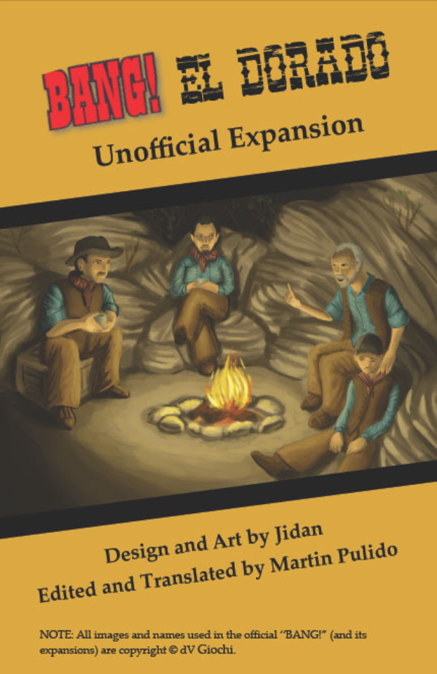 Eine Gruppe von beunruhigten Menschen sitzt um ein hell loderndes Lagerfeuer, mit dem Text "Bang El Dorado Unofficial Expansion" oben drauf, in einer gedämpften, traurigen Atmosphäre.