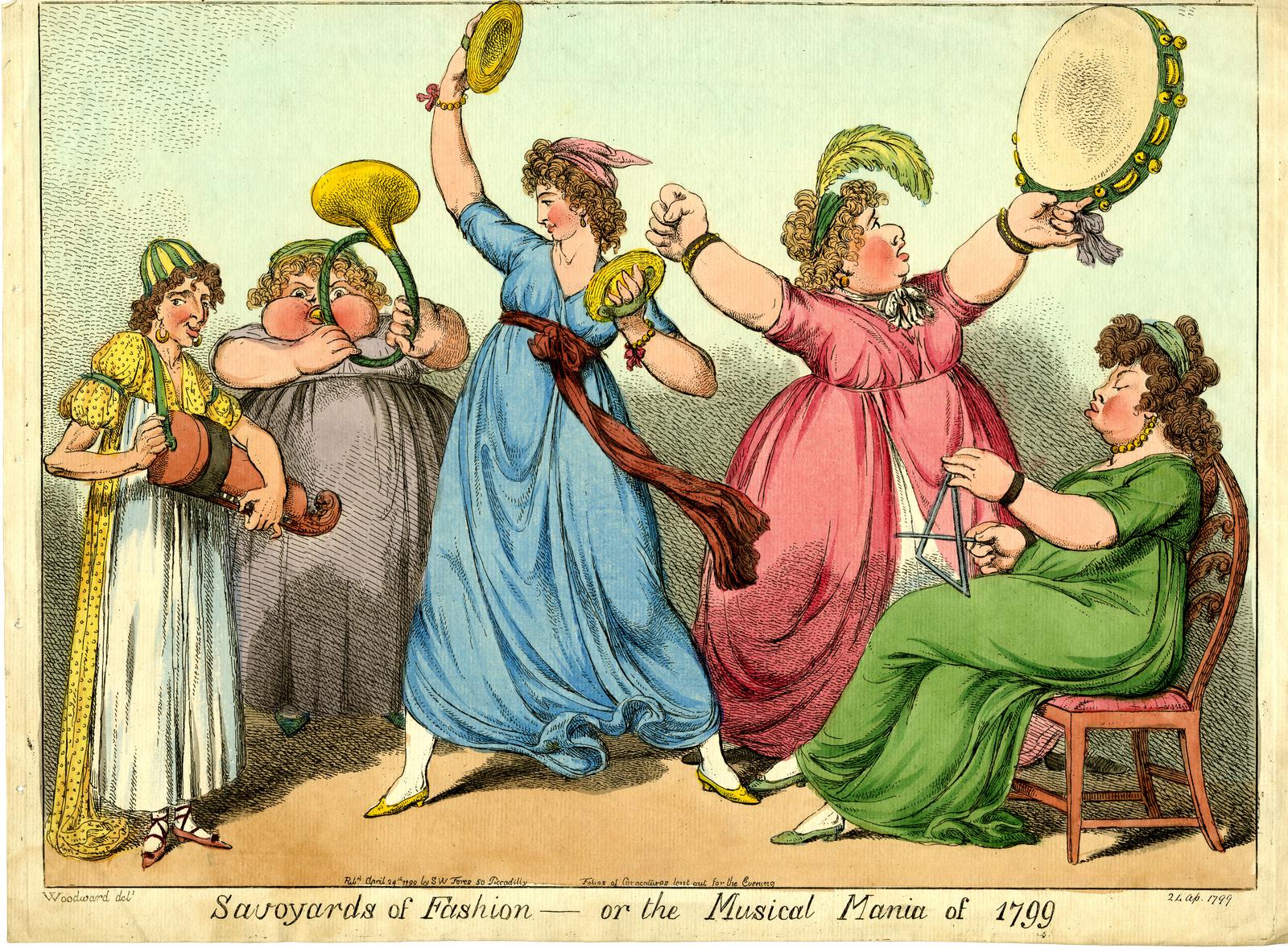 Eine Gruppe von Frauen in bunten Kleidern, die Musikinstrumente spielen, mit einer Frau in der Mitte auf einem Stuhl sitzend, und Text unten mit der Aufschrift 'Savoyards der Mode oder die musikalische Manie von 1799'.